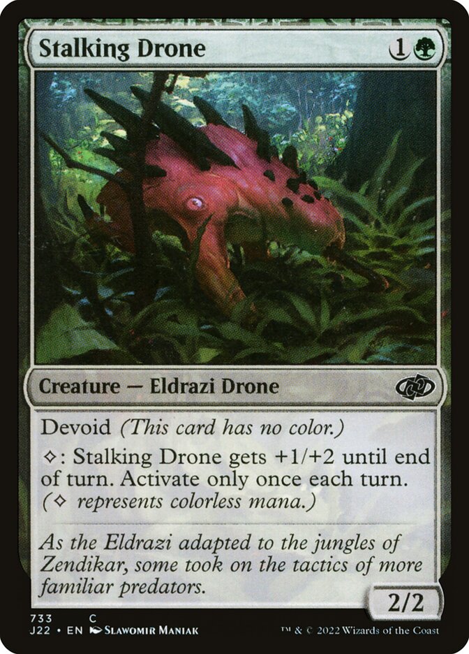 Stalking Drone — Jumpstart 2022 (J22) #733