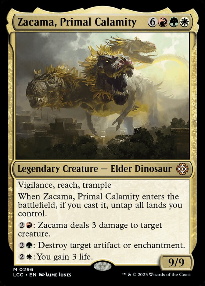 Zacama, Primal Calamity — The Lost Caverns of Ixalan Commander (LCC) #296