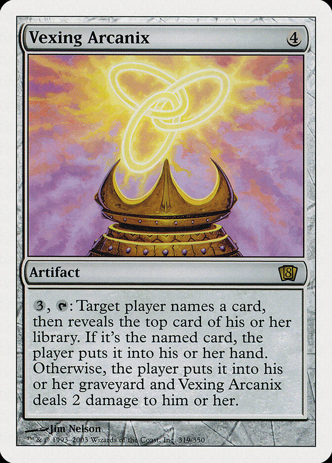 Vexing Arcanix — Eighth Edition (8ED) #319
