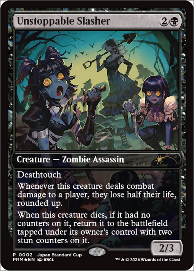 Unstoppable Slasher — Japan Standard Cup (PJSC) #2026-2