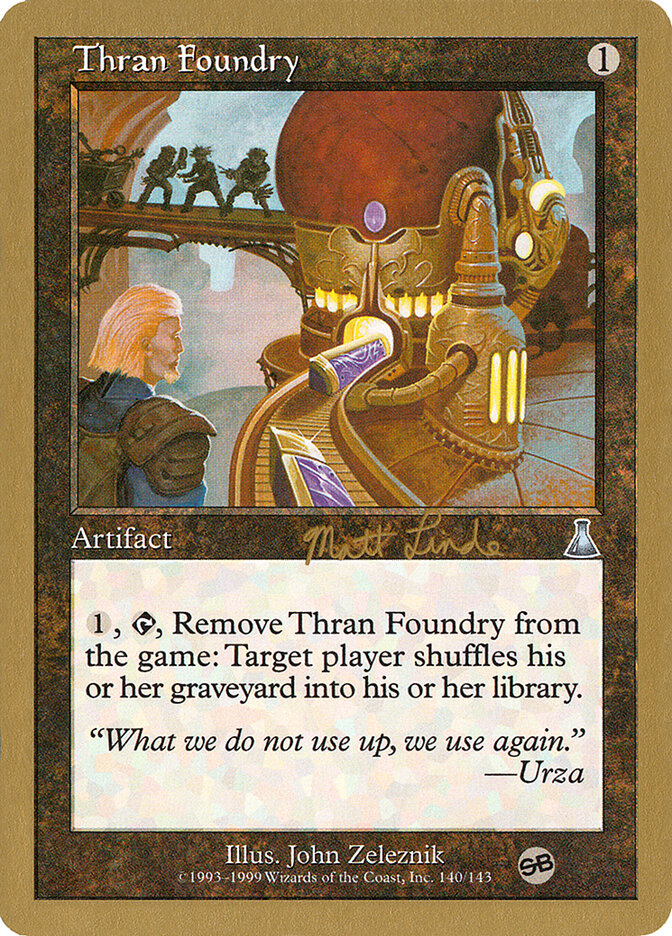 Thran Foundry — World Championship Decks 1999 (WC99) #ml140sb