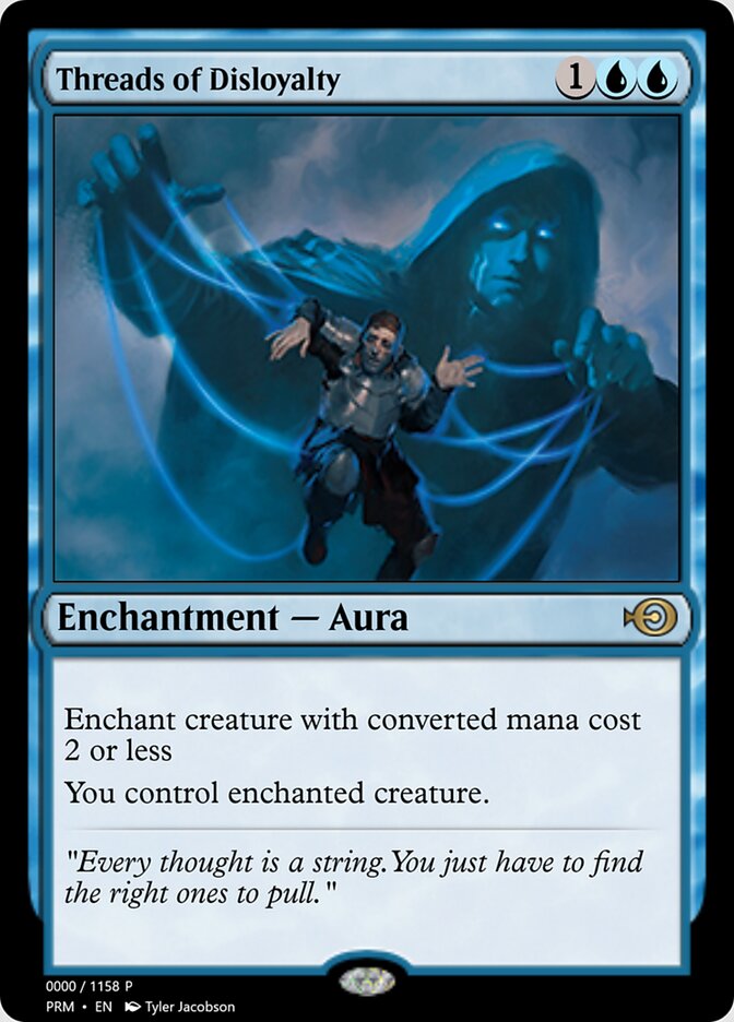 Threads of Disloyalty — Magic Online Promos (PRM) #70928