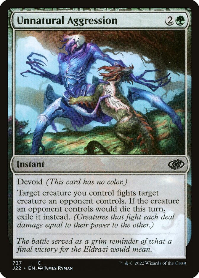 Unnatural Aggression — Jumpstart 2022 (J22) #737