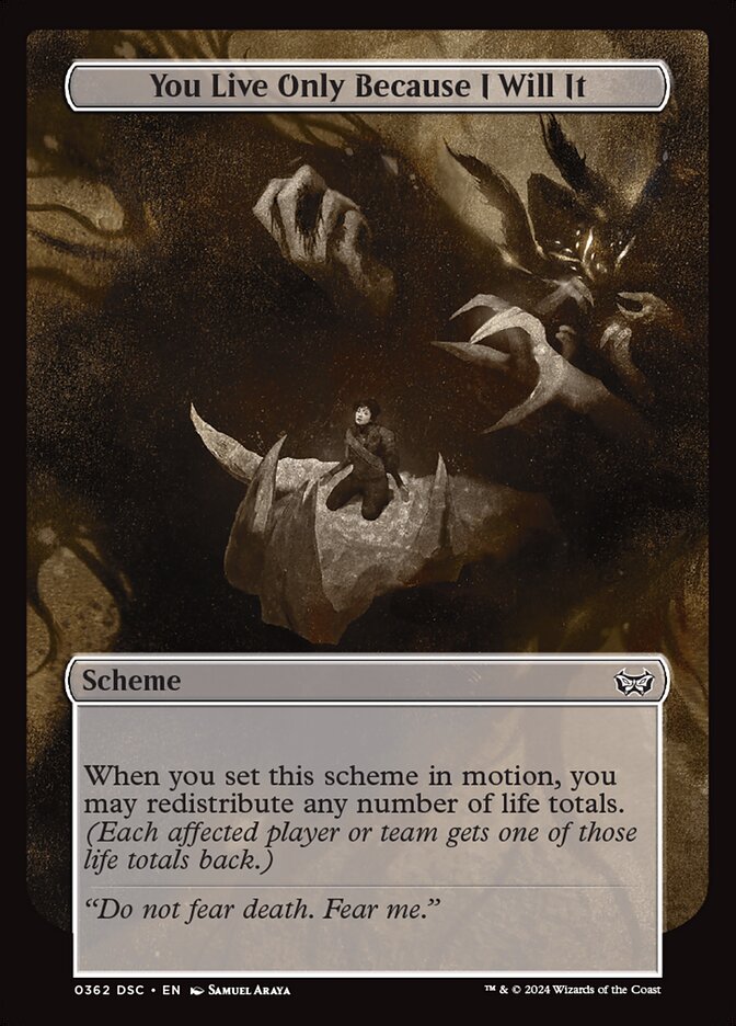 You Live Only Because I Will It — Duskmourn: House of Horror Commander (DSC) #362