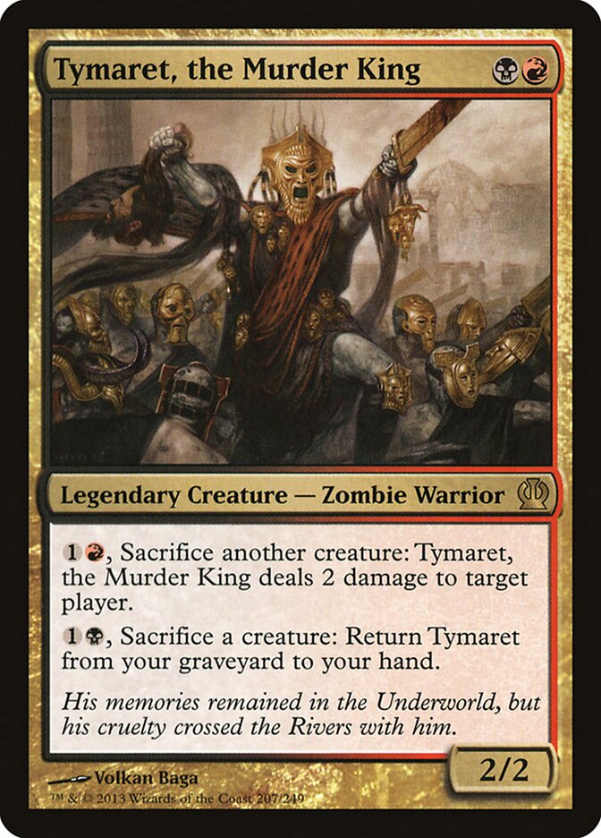 Tymaret, the Murder King — Theros (THS) #207