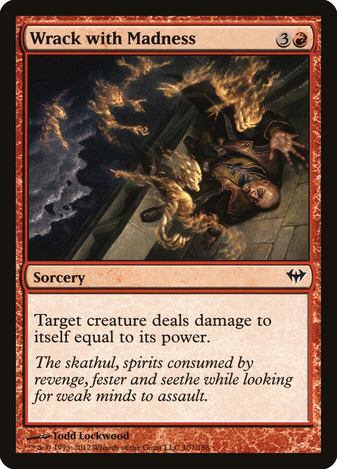 Wrack with Madness — Dark Ascension (DKA) #107