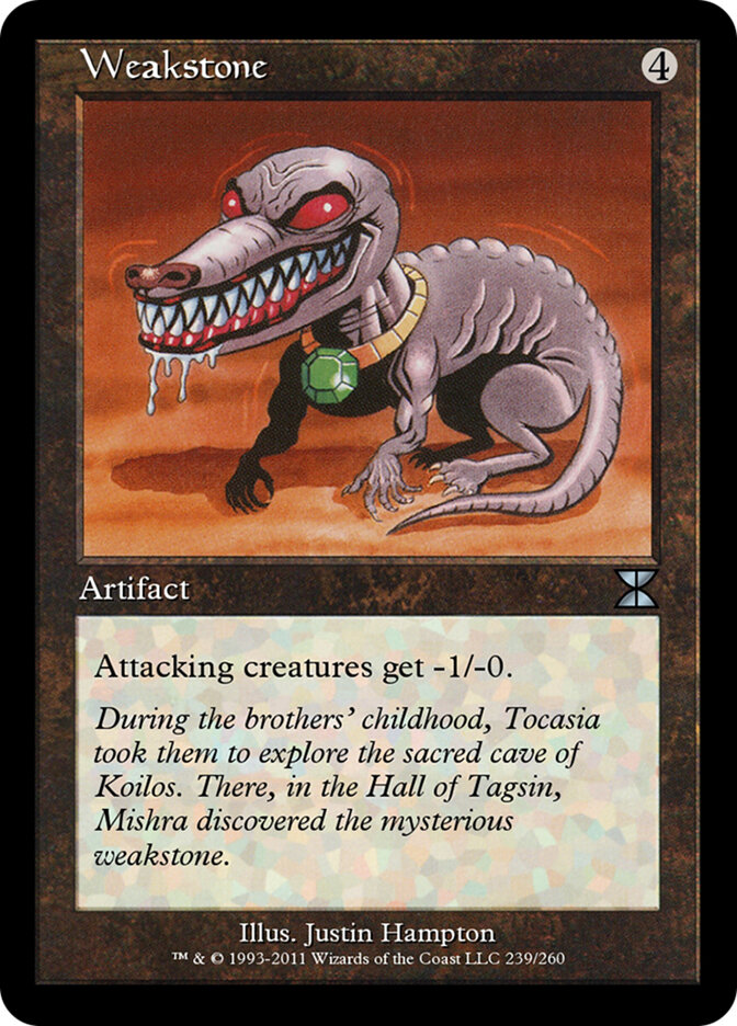 Weakstone — Masters Edition IV (ME4) #239