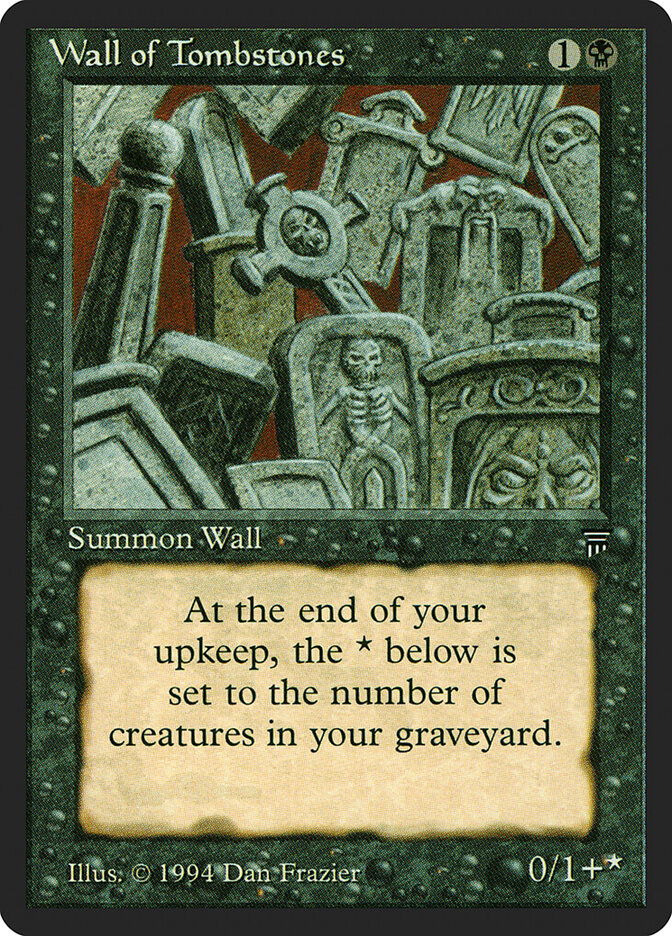 Wall of Tombstones — Legends (LEG) #129
