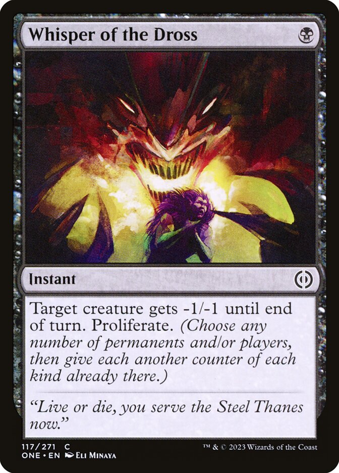 Whisper of the Dross — Phyrexia: All Will Be One (ONE) #117