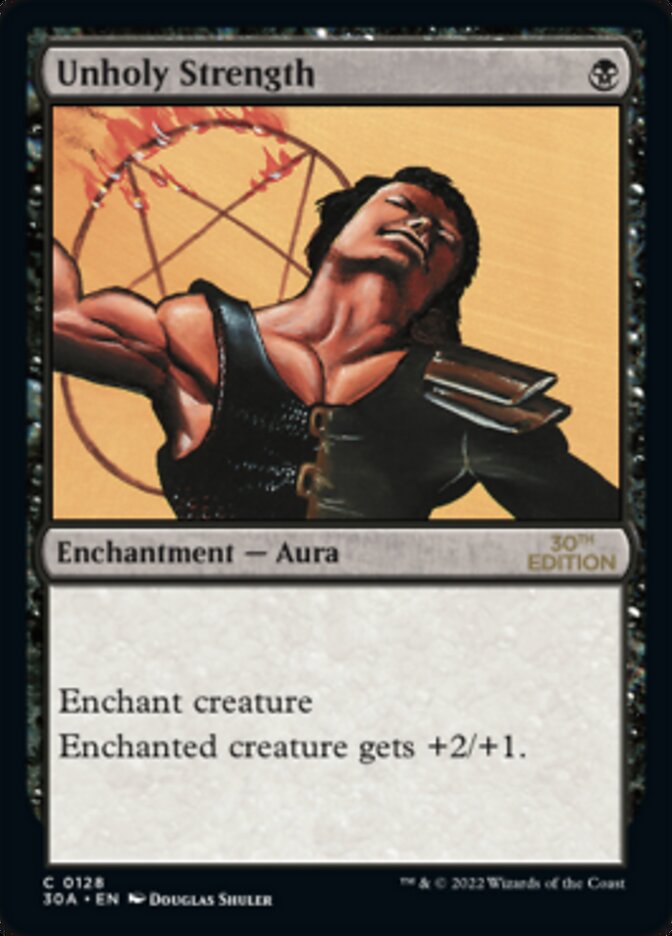 Unholy Strength — 30th Anniversary Edition (30A) #128
