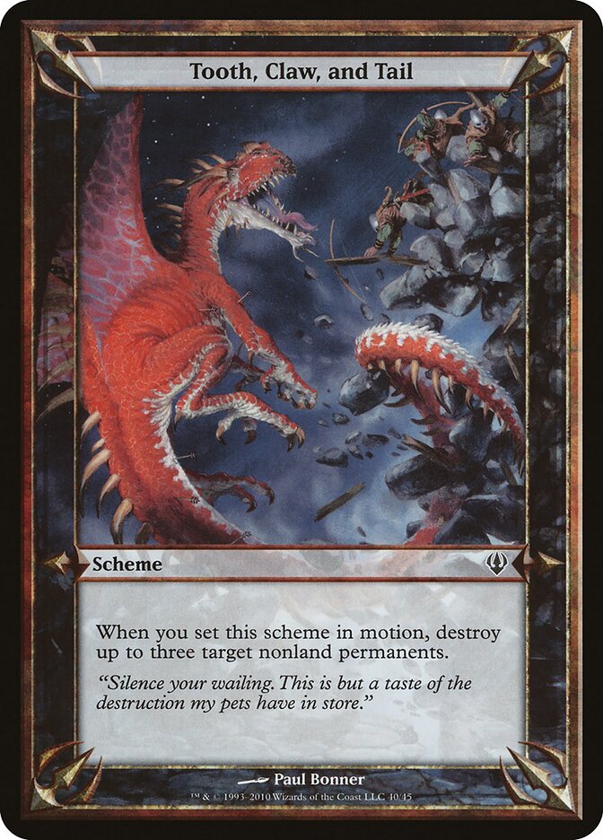 Tooth, Claw, and Tail — Archenemy Schemes (OARC) #40★
