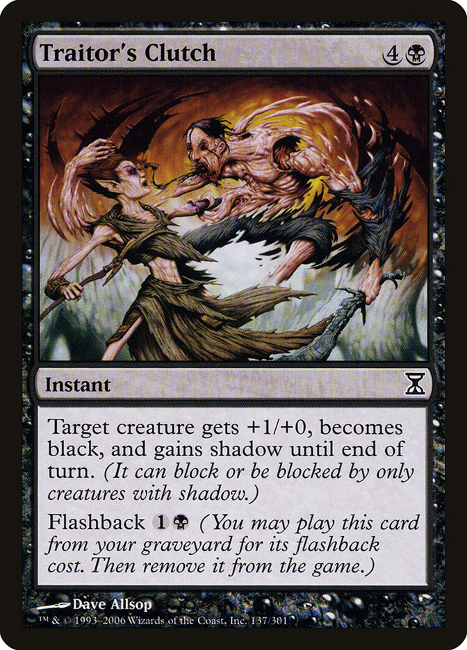 Traitor's Clutch — Time Spiral (TSP) #137