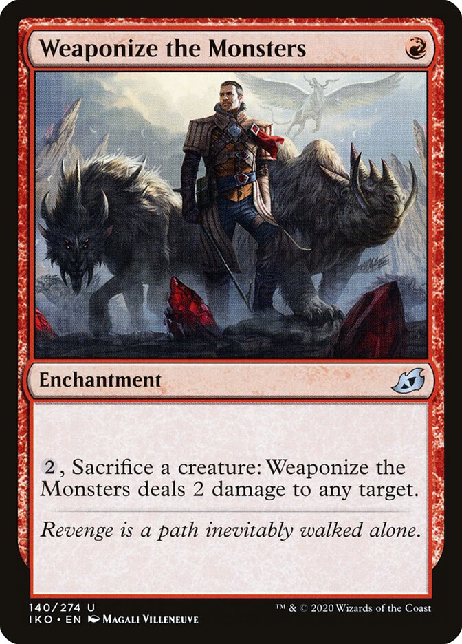 Weaponize the Monsters — Ikoria: Lair of Behemoths (IKO) #140