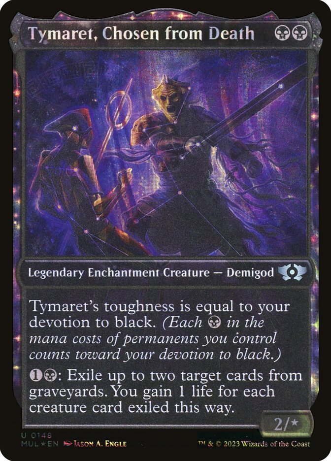 Tymaret, Chosen from Death — Multiverse Legends (MUL) #148