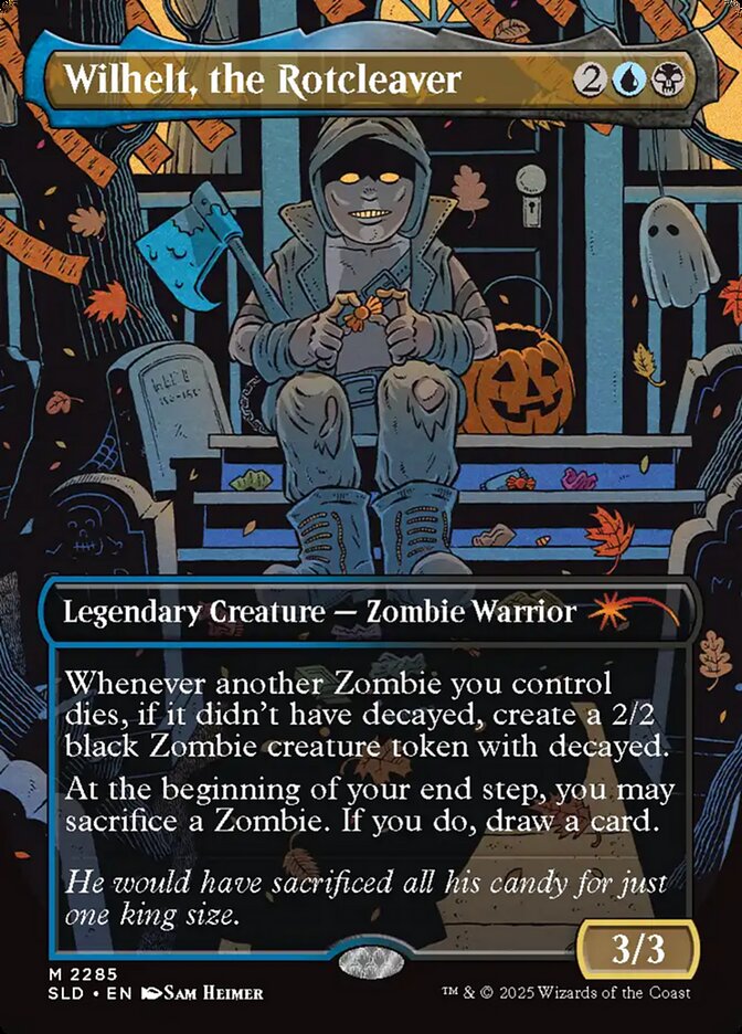 Wilhelt, the Rotcleaver — Secret Lair Drop (SLD) #2285