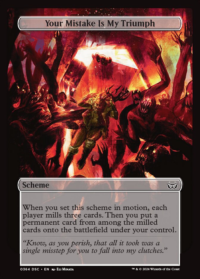 Your Mistake Is My Triumph — Duskmourn: House of Horror Commander (DSC) #364