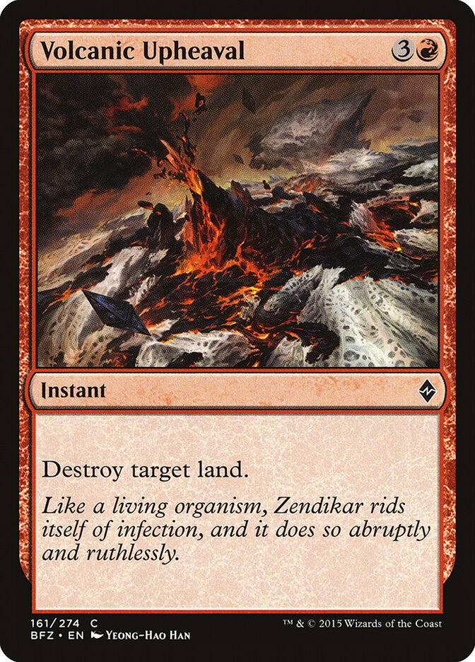 Volcanic Upheaval — Battle for Zendikar (BFZ) #161