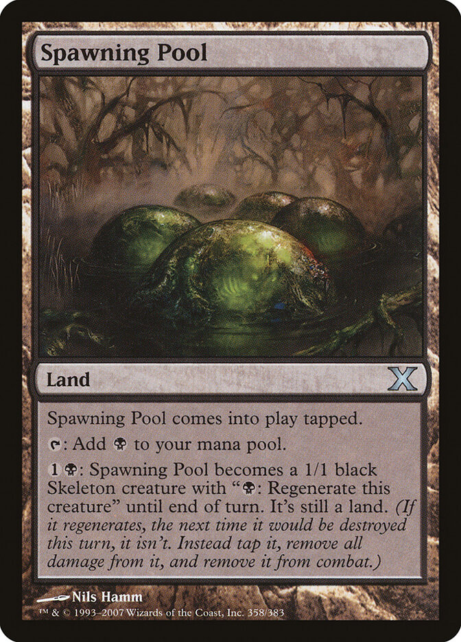 Spawning Pool — Tenth Edition (10E) #358