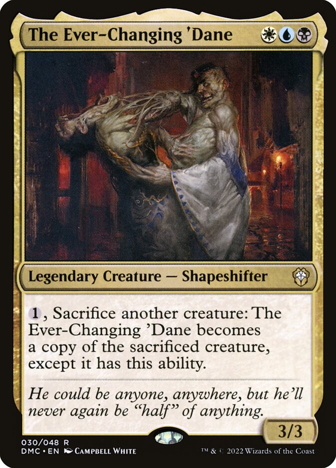 The Ever-Changing 'Dane — Dominaria United Commander (DMC) #30