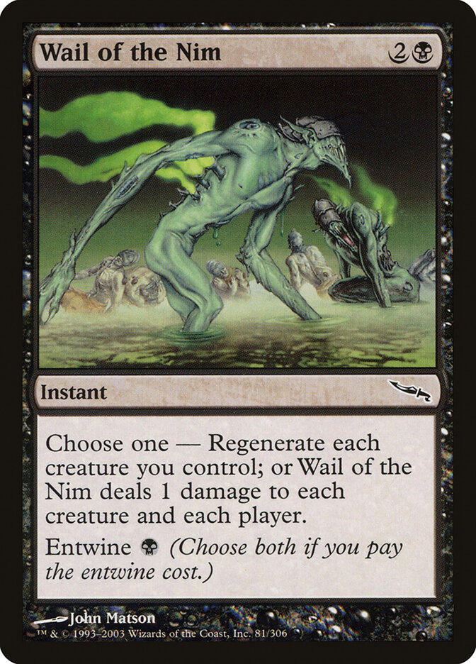 Wail of the Nim — Mirrodin (MRD) #81
