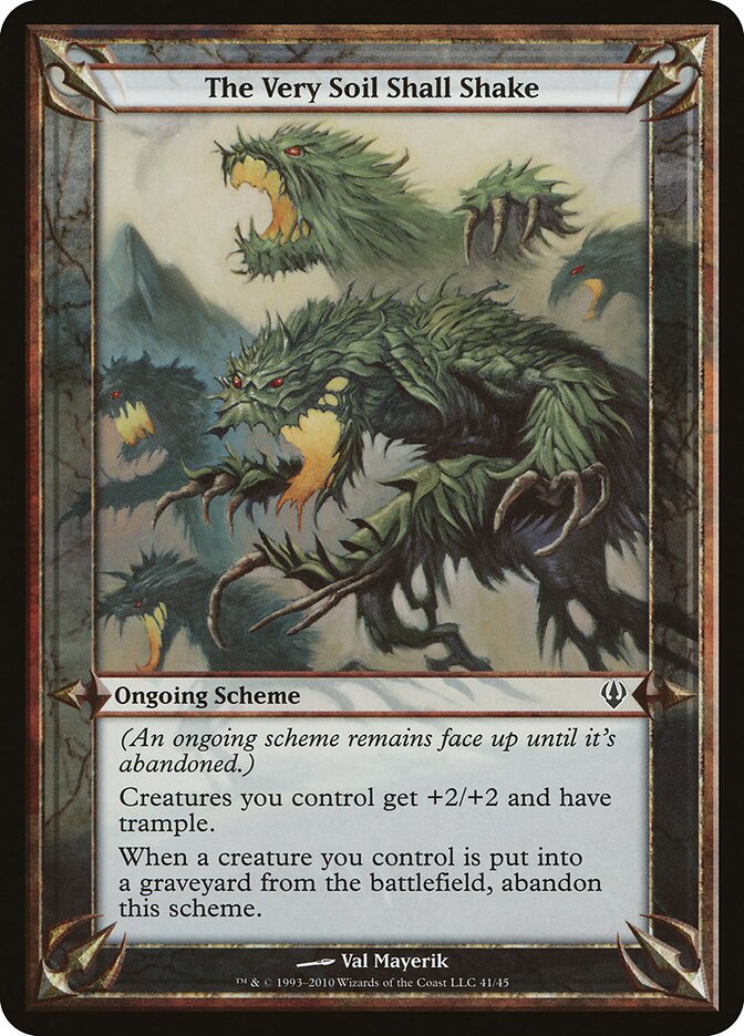 The Very Soil Shall Shake — Archenemy Schemes (OARC) #41★