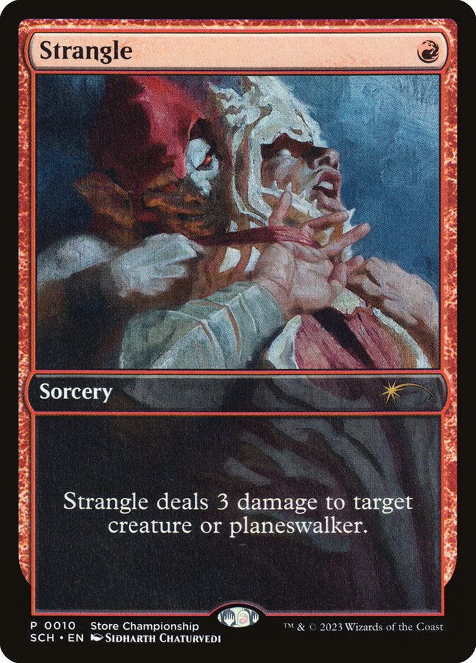 Strangle — Store Championships (SCH) #10