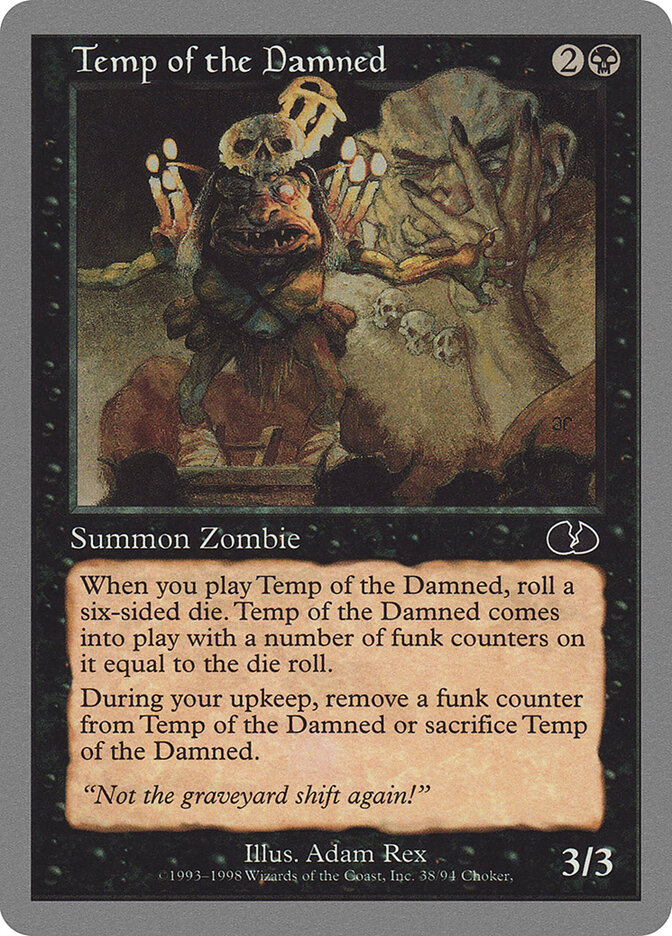 Temp of the Damned — Unglued (UGL) #38