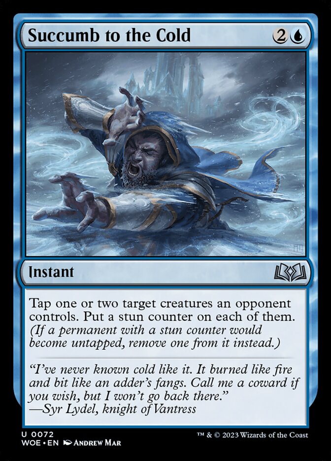 Succumb to the Cold — Wilds of Eldraine (WOE) #72