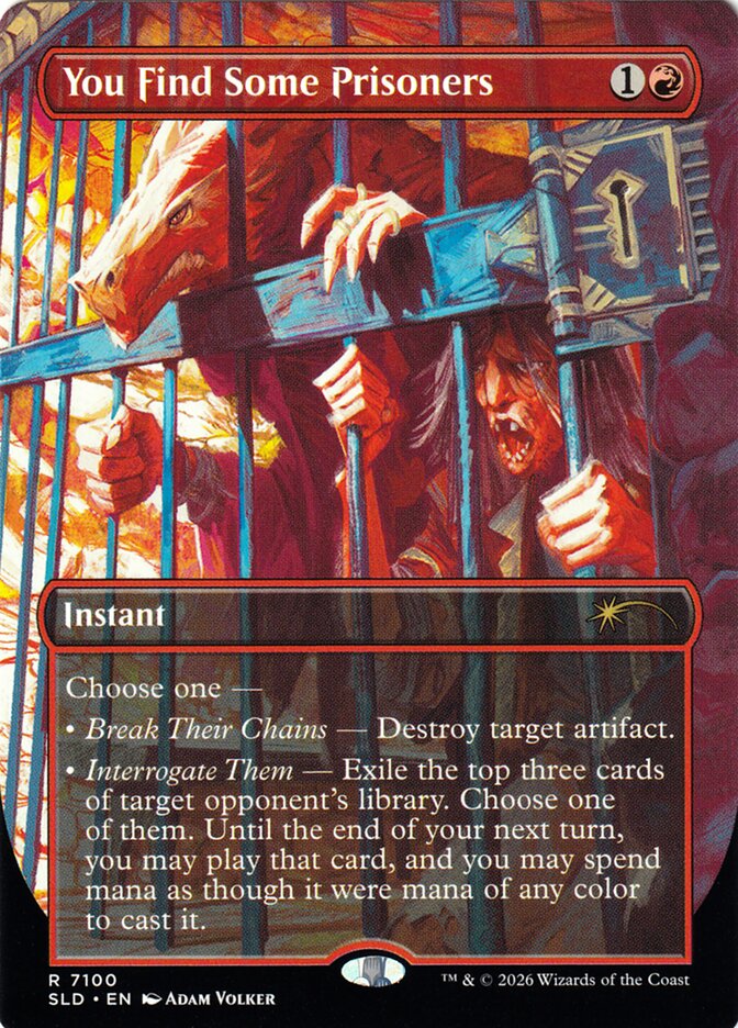 You Find Some Prisoners — Secret Lair Drop (SLD) #7100